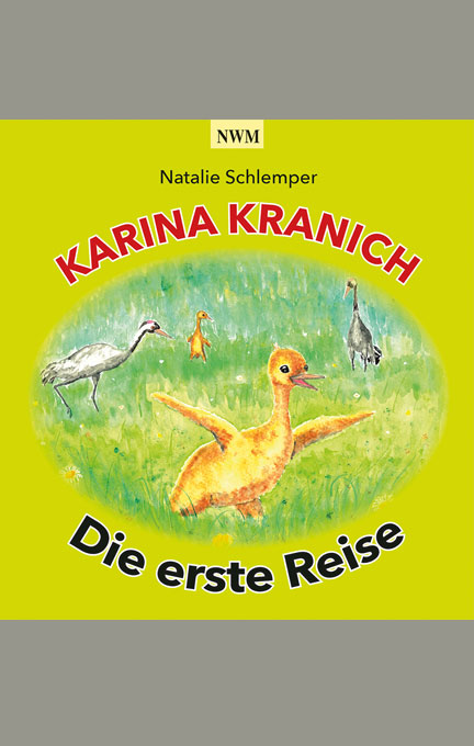 2020-karina_Kranich_die_erste_reise_nwm_verlag